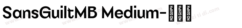 SansGuiltMB Medium字体转换